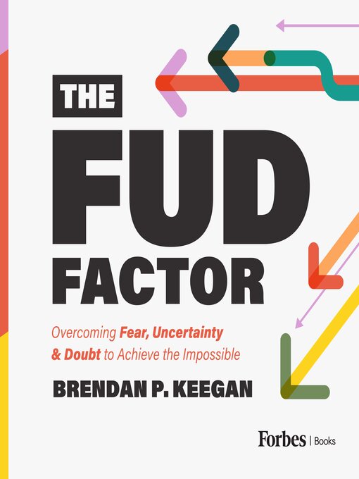 Title details for The FUD Factor by Brendan P. Keegan - Wait list